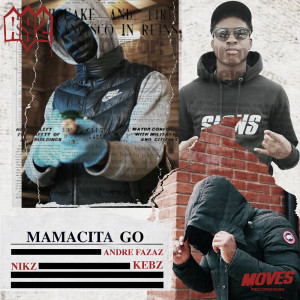 Listen to Mamacita Go (Explicit) song with lyrics from A92