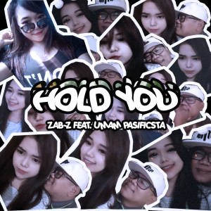 Listen to Hold You song with lyrics from ZAB-Z