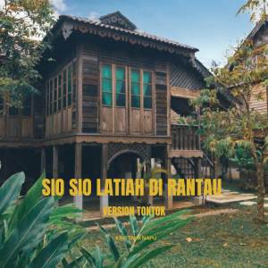 Kristiwa Napu的專輯SIO SIO LATIAH DI RANTAU