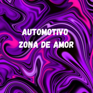 อัลบัม AUTOMOTIVO ZONA DE AMOR ศิลปิน Nokean