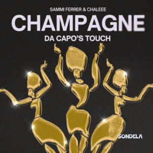 Chaleee的专辑Champagne (Da Capo's Touch)