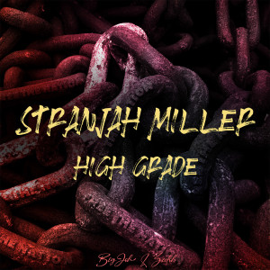 Album High Grade from Stranjah Miller