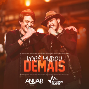 Listen to Você Mudou Demais song with lyrics from Anuar Oficial