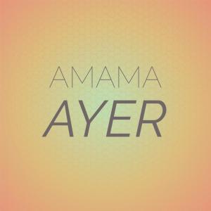 Album Amama Ayer oleh Various Artists