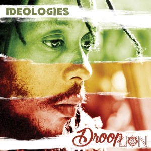 อัลบัม Ideologies ศิลปิน Droop Lion