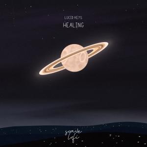 Dengarkan Healing lagu dari Lucid Keys dengan lirik