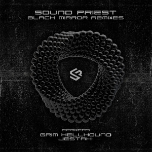 Album Black Mirror Remixes oleh Sound Priest