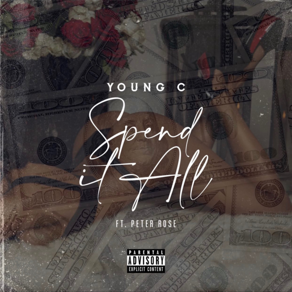 Spend It All (Explicit)