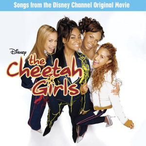 The Cheetah Girls的專輯The Cheetah Girls (Original TV Movie Soundtrack)