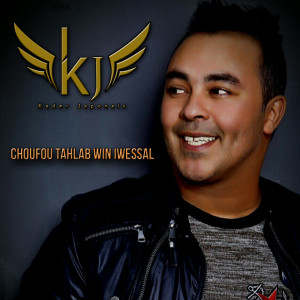 Album Choufou Tahlab Win Iwessal from Kader Japonais