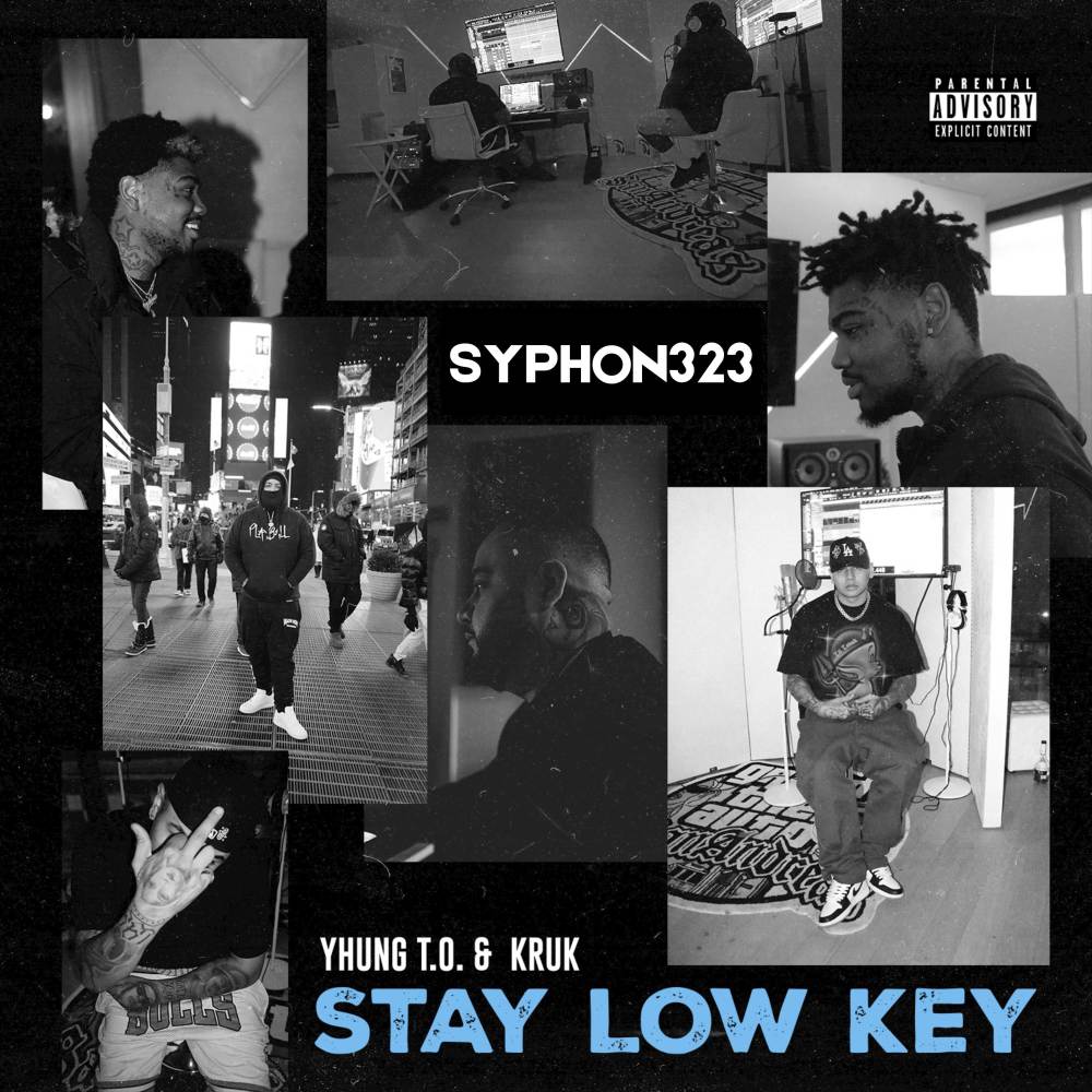 Stay Low Key (Explicit)