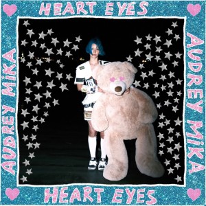 Audrey MiKa的专辑heart eyEs