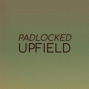 Album Padlocked Upfield from Various