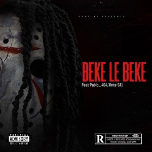 Synical的專輯Beke Le Beke (Explicit)