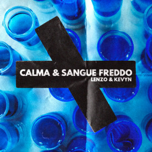 Album Calma & Sangue Freddo from Kevyn