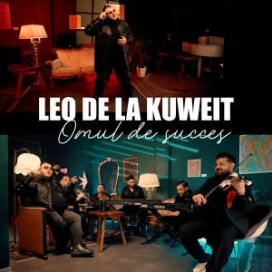 Listen to Omul de succes song with lyrics from Leo de la Kuweit