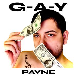 Payne的專輯G-A-Y (Explicit)