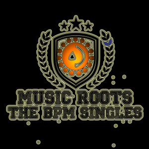 Album The BPM Singles oleh Music Roots
