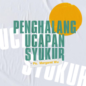 收听Margaret Wu的Penghalang Ucapan Syukur歌词歌曲