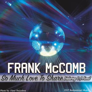 Frank McComb的專輯So Much Love To Share (feat. DJ Kemit)