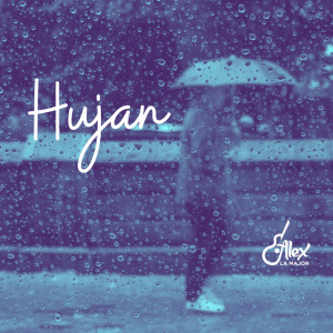 Listen to Hujan song with lyrics from Alex La Major