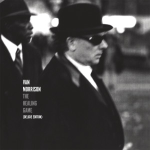 ดาวน์โหลดและฟังเพลง The Healing Game (Jazz Version) พร้อมเนื้อเพลงจาก Van Morrison