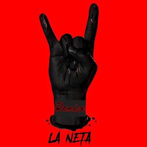 收聽Lenny Tavárez的La Neta Remix歌詞歌曲