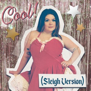 อัลบัม COOL! (Sleigh Version) ศิลปิน Leanna Firestone