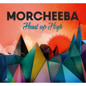 Morcheeba的專輯Head Up High
