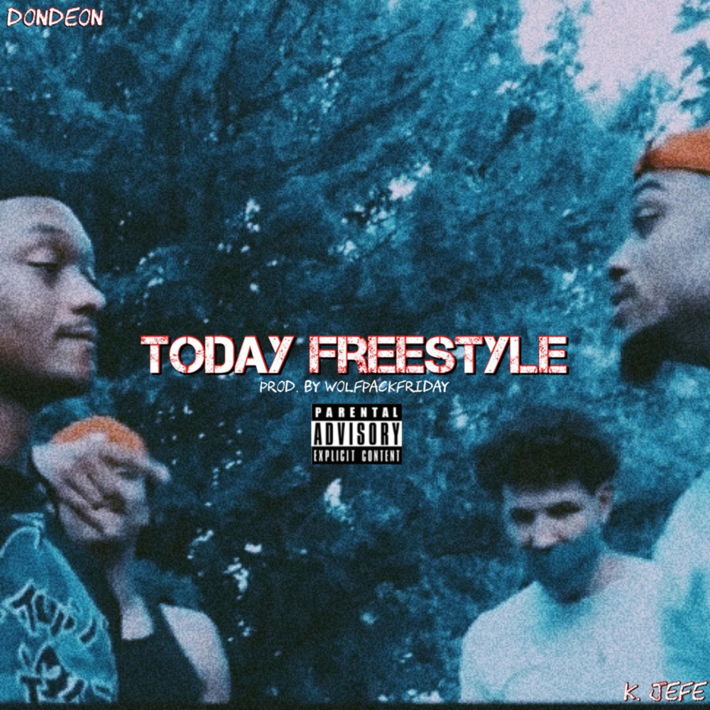 Today Freestyle (Explicit)