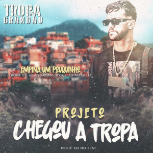 收聽TROPA DO GRANDÃO的Empina um Pouquinho歌詞歌曲