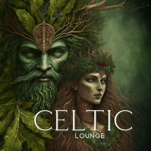 Album Celtic Lounge oleh Irish Celtic Music