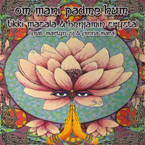 Listen to Aum Mani Padme Hum song with lyrics from Tikki Masala