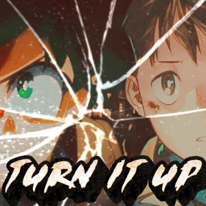 收聽J Cae的Turn It Up (My Hero Academia) (feat. Pure ChAos Music)歌詞歌曲