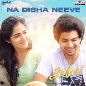 Listen to Naa Disha Neeve (From "Sehari") song with lyrics from Yazin Nizar