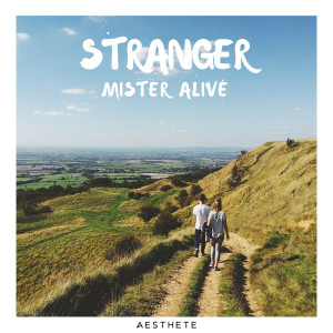 Listen to Stranger song with lyrics from Mister Alive