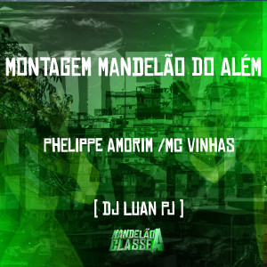 收聽MC Vinhas的Montagem Mandelão do Além歌詞歌曲