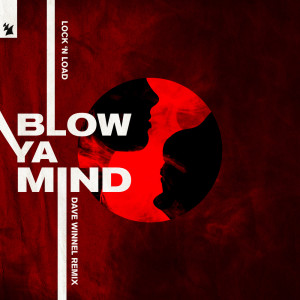 อัลบัม Blow Ya Mind ศิลปิน Lock 'N Load