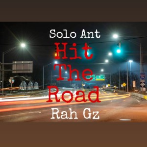 Hit The Road (feat. Solo Ant) (Explicit)