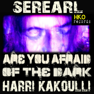 收聽Harri Kakoulli的Are You Afraid of the Dark歌詞歌曲