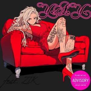 Listen to Y.A.Y (Explicit) song with lyrics from W.C.