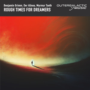 Benjamin Grimm的專輯Rough Times for Dreamers