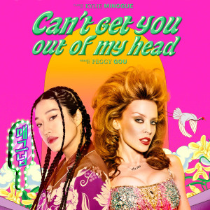 ดาวน์โหลดและฟังเพลง Can't Get You out of My Head (Peggy Gou’s Midnight Remix) พร้อมเนื้อเพลงจาก Kylie Minogue