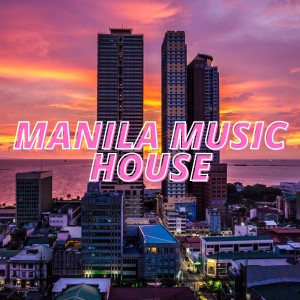 Various Artists的專輯Manila Music House