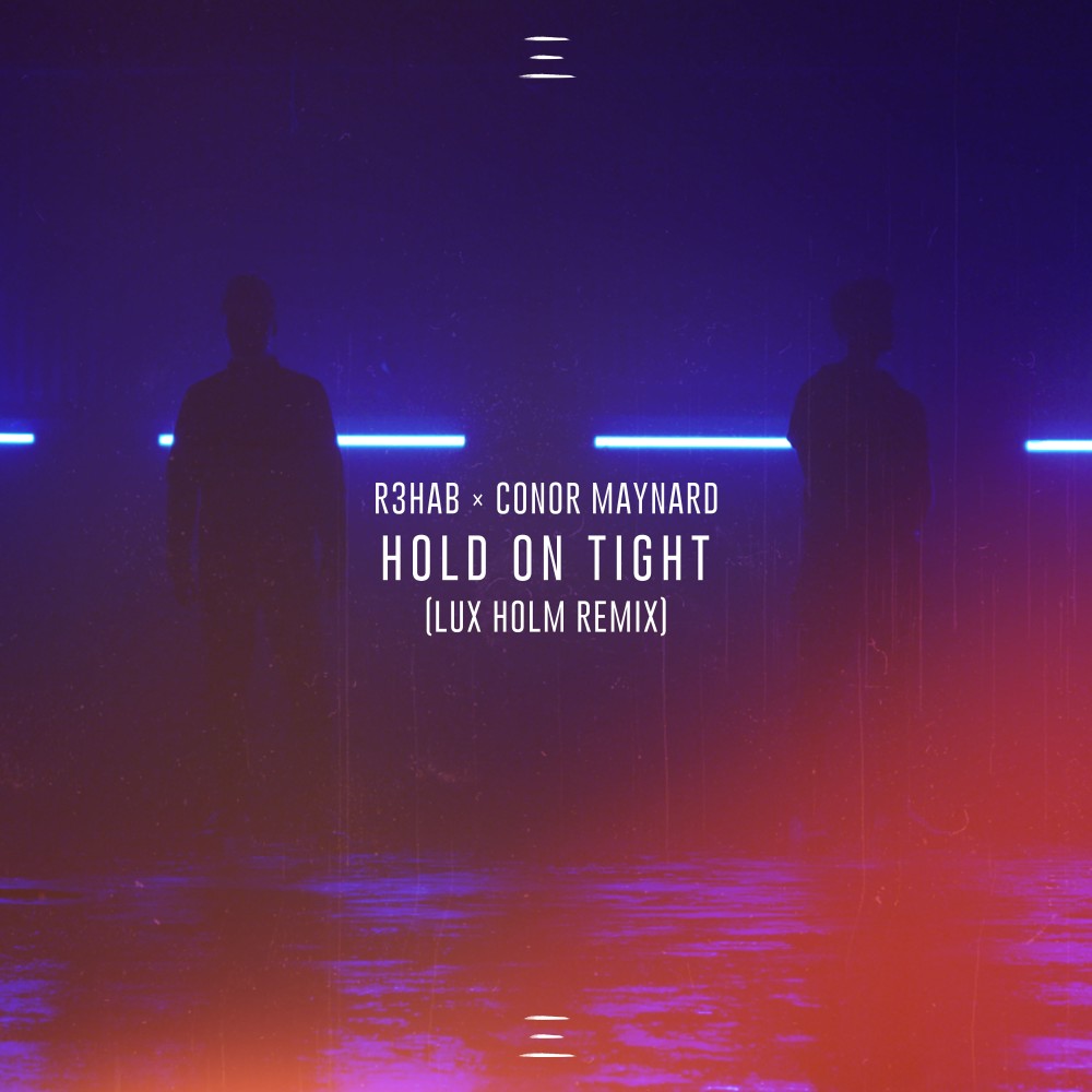 Hold on Tight (Lux Holm Remix)