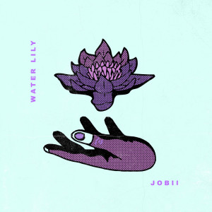 Listen to Lost Cause song with lyrics from jobii