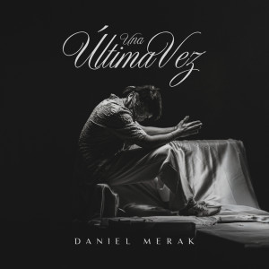 Album Una Última Vez from Daniel Merak