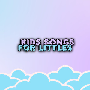 Kids Songs for Littles的專輯Bedtime Nursery For Kids