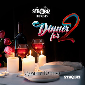 Listen to Dinner for 2 song with lyrics from Bostic