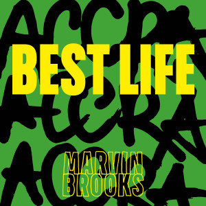 Marvin Brooks的專輯Best Life (Explicit)